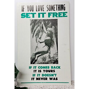 Vintage Poster Humor - If You Love Something Set it Free - Tarzan